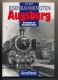 Eisenbahnknoten Augsburg. Drehscheibe des Bahnverkehrs