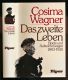 Das zweite Leben. Briefe und Aufzeichnungen 1883 - 1930, hrggb. von Dietrich Mack Das zweite Leben. Briefe und Aufzeichnungen 1883 - 1930, hrggb. von Dietrich Mack