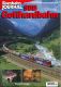 Eisenbahn Journal Special 1/2004: SBB Gotthardbahn. heute & morgen