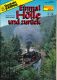 Eisenbahn Journal special Heft 1/1993: Einmal Hölle und zurück Eisenbahn Journal special Heft 1/1993: Einmal Hölle und zurück