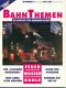 Eisenbahn-Kurier Themen Heft 7: BahnThemen. Feuer, Wasser, Kohlen. Erzählungen