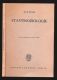 Staatssoziologie. Soziologie der rationalen Staatsanstalt und der modernen politischen Parteien und Parlamente, hrggb. von Johannes Winckelmann Staatssoziologie. Soziologie der rationalen Staatsanstalt und der modernen politischen Parteien und Parlamente, hrggb. von Johannes Winckelmann