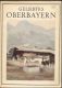Geliebtes Oberbayern
