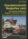 Eisenbahnchronik Bergisches Land Band 2: Das Bergische Städtedreieck Wuppertal - Remscheid - Solingen, Band 2: Betriebsmaschinendienst und Verkehr