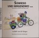 Sowieso und nirgendwo.... Geschichten aus dem Fünf-Seen-Land
