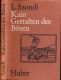 Kain. Gestalten des Bösen