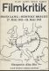 Filmkritik Nr. 223 (Juli 1975): Fritz Lang - Bertolt Brecht 27. Mai 1942 - 28. Mai 1942 / Hangmen Also Die (Auch Henker müßen sterben)