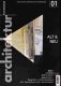 architektur. fachmagazin. Wissen, Bildung, Information für die Bauwirtschaft Heft 01/2014 (Februar/März 2014): Alte & Neu architektur. fachmagazin. Wissen, Bildung, Information für die Bauwirtschaft Heft 01/2014 (Februar/März 2014): Alte & Neu