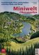 MBI exclusiv Heft 2: Miniwelt Oberstaufen. Faszinierende Fluß-Landschaften zwischen Rhein und Mosel