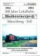 100 Jahre Lokalbahn 'Waldsteinexpreß' Münchberg - Zell 1902 - 2002. Erinnerungen an ein vergangenes Stück unserer Heimatgeschichte
