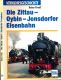 Die Zittau-Oybin-Jonsdorfer Eisenbahn