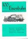 100 Jahre Eisenbahn Dürröhrsdorf - Neustadt / Sebnitz - Bad Schandau / Bautzen - Wilthen / Neukirch - Neustadt