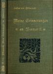 Meine Erinnerungen an Bismarck. Aus dem Nachlaß hrggb. von Marcell Wilmowski