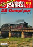 Eisenbahn Journal Sonderausgabe Heft I/98: DB-Dampf Pur.  Teil 2