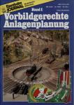 Eisenbahn-Journal Modellbahn-Bibliothek Band 1: Vorbildgerechte Anlagenplanung