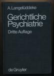 Gerichtliche Psychiatrie