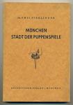 München, Stadt der Puppenspiele