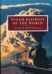 Steam Railways of the World