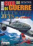 Ciel de Guerre, Magazine 04/2005: Luftwaffe Jets au Combat