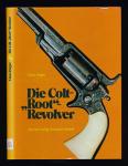 Die Colt "Root" Revolver