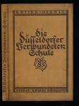 Die Düsseldorfer Verwundetenschule