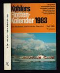 Köhlers Flottenkalender 1983. Das deutsche Jahrbuch der Seefahrt. 70. Jahrgang