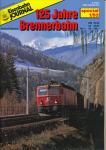 Eisenbahn Journal special Heft 1/92: 125 Jahre Brennerbahn. Teil 1