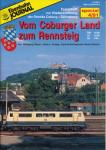 Eisenbahn Journal special Heft 4/91: Vom Coburger Land zum Rennsteig. Festschrift zur Wiedereröffnung der Strecke Coburg - Sonneberg