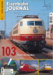 Eisenbahn Journal Extra-Ausgabe 1/2009: 103 - Porträt eines Klassikers (mit DVD!)