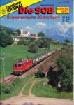 Eisenbahn Journal Special 6/92: Die SOB. Schweizerische Südostbahn