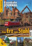 Eisenbahn Journal Extra-Ausgabe 2/2007: Vom Erz zum Stahl. Eisenbahn und Montanindustrie: Hintergründe, Fakten, Zahlen (mit DVD!)