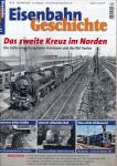 Eisenbahn Geschichte Heft 87 (April/Mai 2018): Das zweite Kreuz im Norden. Die Güterumgehungsbahn Hannover und der Rbf Seelze