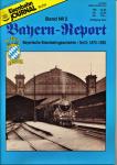 Eisenbahn Journal Archiv Sondernummer. Bayern-Report Band 2: Bayerische Eisenbahngeschichte Teil 2: 1875-1920