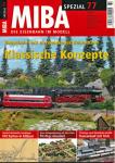 Miba Spezial Nr. 77 (Juli 2008): Klassische Konzepte. Hauptbahn mit abzweigender Nebenbahn