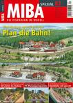 Miba Spezial Heft 82: Plan die Bahn! Modellbahnen optimal gestalten