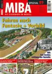 Miba Spezial Heft 89: Fahren nach Fantasie + Vorbild