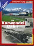 Eisenbahn Kurier Special Heft 60: Die Karwendel-Bahn