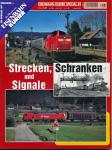 Eisenbahn Kurier Special Heft 69: Strecken, Schranken und Signale