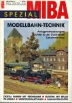 MIBA Spezial Heft 12: Modellbahn-Technik. Anlagensteuerungen, Lichter in der Dunkelheit, Lokomotivbau