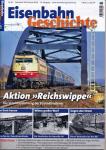 Eisenbahn Geschichte Heft 85 (Dezember 2017/Januar 2018): Aktion 'Reichswippe'. Die Vereinheitlichung der Stromabnehmer