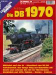 Eisenbahn Kurier Special Heft 39: Vor 25 Jahren. Die DB 1970