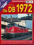 Eisenbahn Kurier Special Heft 47: Vor 25 Jahren. Die DB 1972