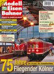 Modelleisenbahner. Magazin für Vorbild und Modell. Heft 2/2013: 75 Jahre Fliegender Kölner. Der Urvater des Schnellverkehrs