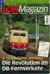 Lok Magazin Heft 7/2009 (Juli 2009): Die Revolution im DB-Fernverkehr. IC '79. Jede Stunde. Jede Klasse