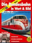 Bahn-Special Heft 3/92: Die Bundesbahn in Wort & Bild. Die DB der 50er Jahre: Fotos, Dokumente, Reportagen