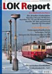 LOK Report Heft 3/2009: Eisenbahnunternehmen, Fahrzeuggeschichte