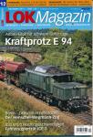 Lok Magazin Heft 12/2011: Kraftprotz E 94. Altbau-Ellok für schwere Güterzüge