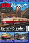 Lok Magazin Heft 9/2014: Berlin-Dresden. Eine Magistrale als Dauerbaustelle