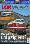 Lok Magazin Heft 10/2015: 100 Jahre Leipzig Hbf. Geschichte, Anlagen, Betrieb