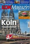 Lok Magazin Heft 12/2015: Köln Hauptbahnhof. Wo täglich über 1.200 Züge fahren